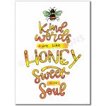 What is Beauty: Kind words are like honey, sweet to the soul - Banner BAN674